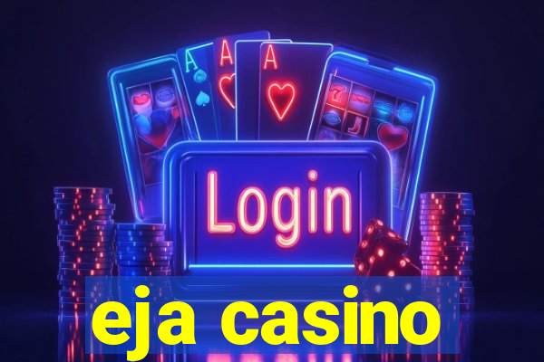 eja casino