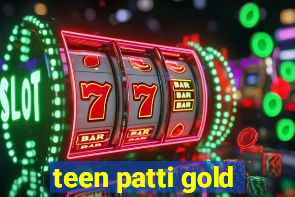 teen patti gold