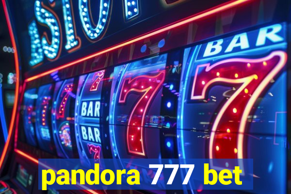 pandora 777 bet