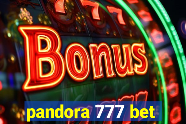 pandora 777 bet