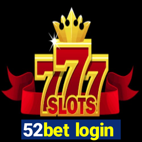 52bet login