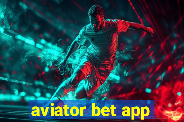 aviator bet app