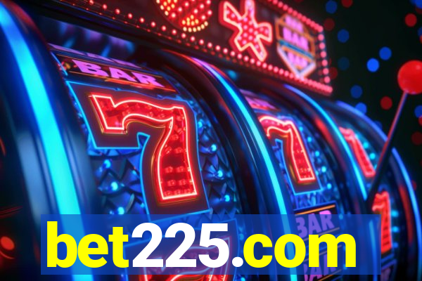 bet225.com