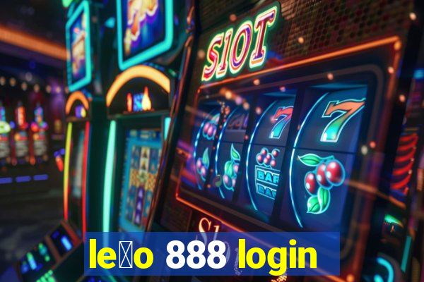 le茫o 888 login