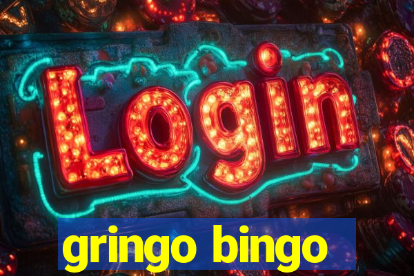 gringo bingo