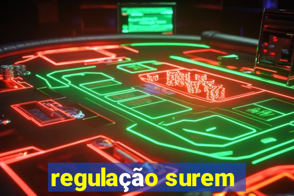 regulação surem