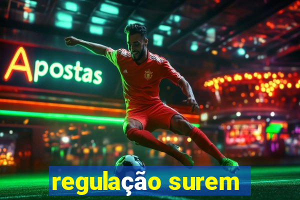 regulação surem