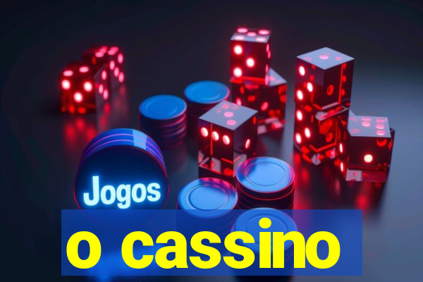 o cassino