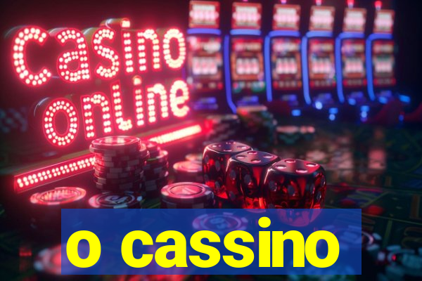 o cassino