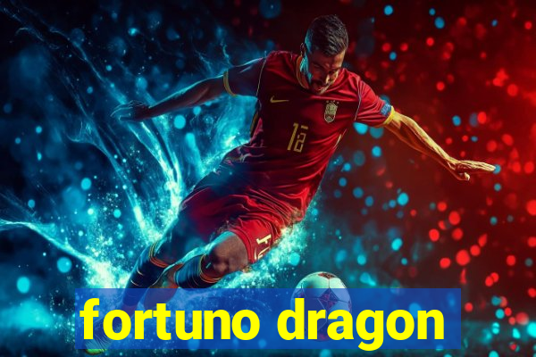 fortuno dragon