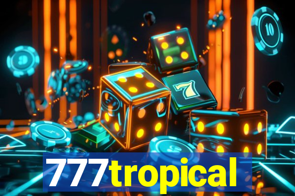 777tropical