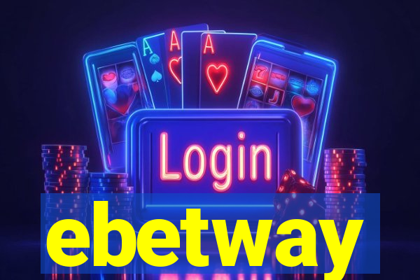 ebetway