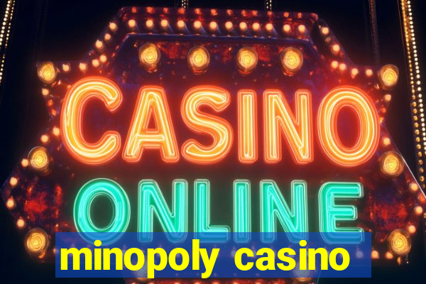 minopoly casino