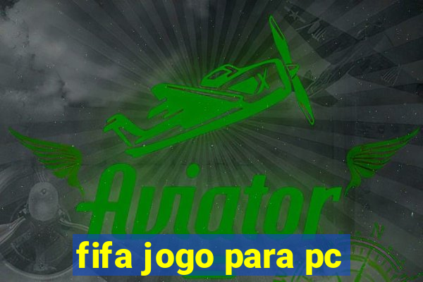 fifa jogo para pc