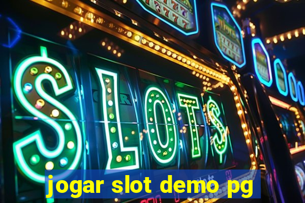 jogar slot demo pg