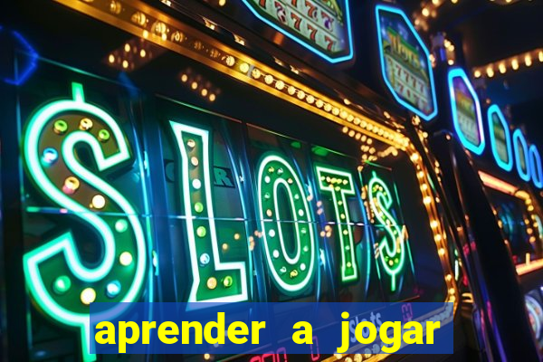 aprender a jogar no tigre