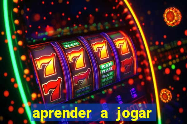 aprender a jogar no tigre