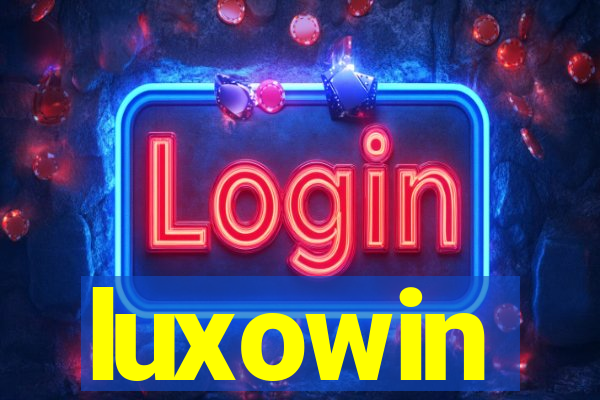 luxowin