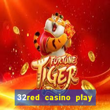 32red casino play slots roulette and blackjack