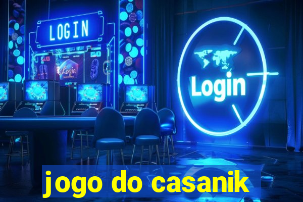 jogo do casanik