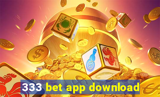 333 bet app download