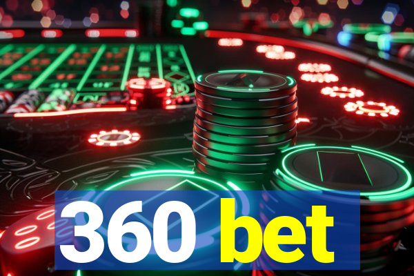 360 bet