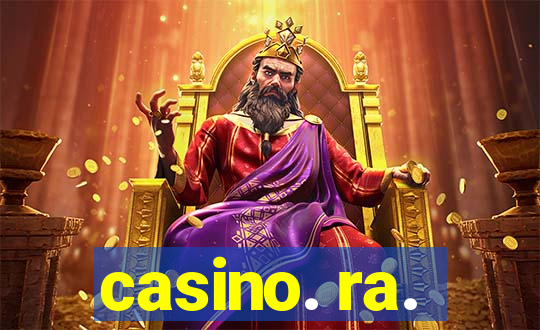 casino. ra.