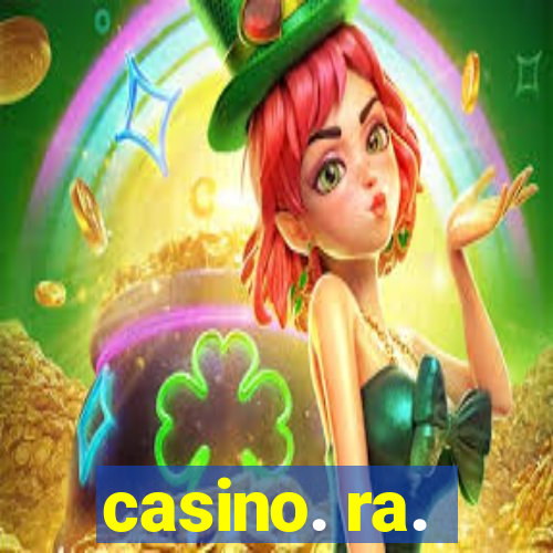 casino. ra.