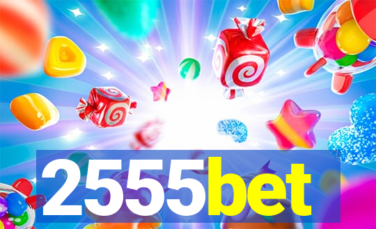 2555bet