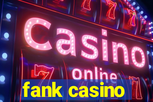 fank casino