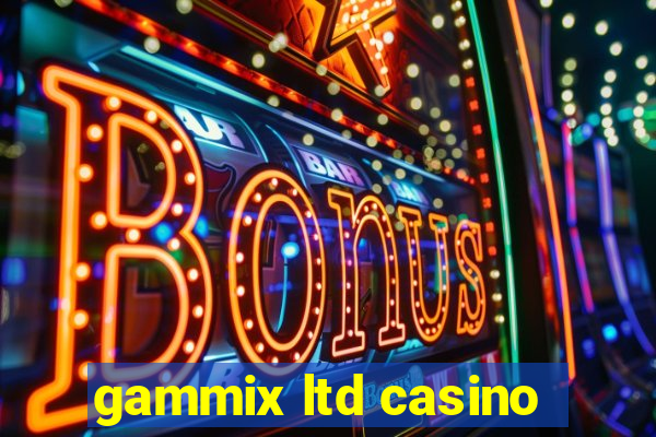 gammix ltd casino