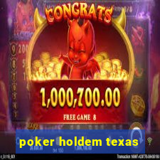 poker holdem texas