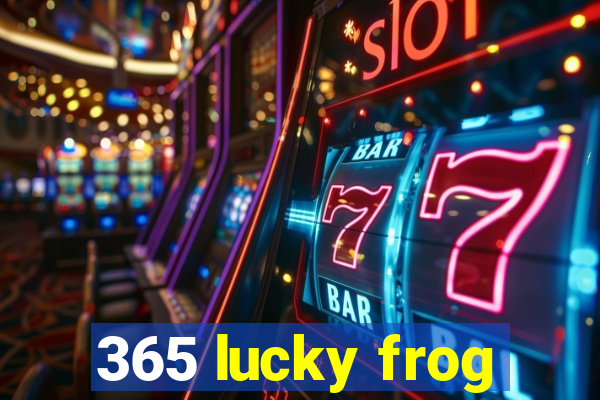 365 lucky frog