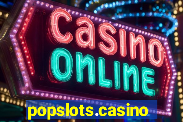 popslots.casino