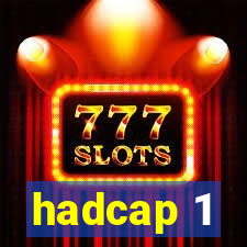 hadcap 1