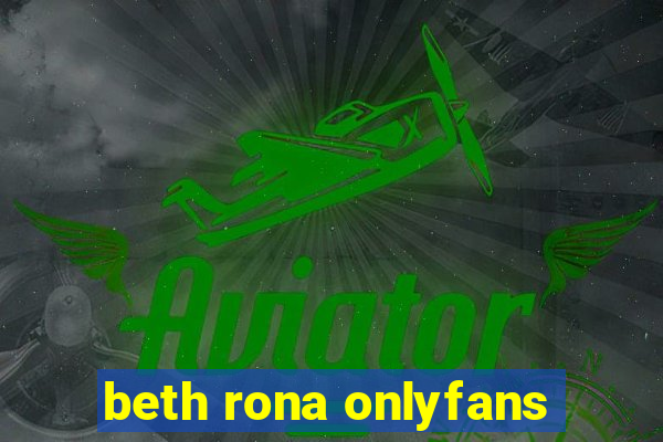 beth rona onlyfans