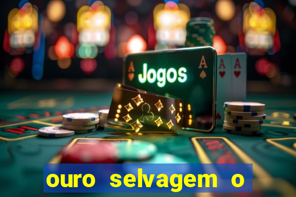 ouro selvagem o que aconteceu na vida real