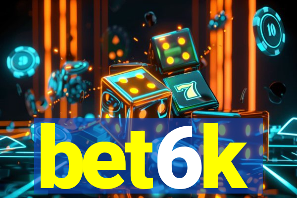 bet6k