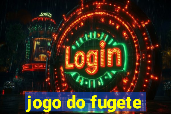 jogo do fugete