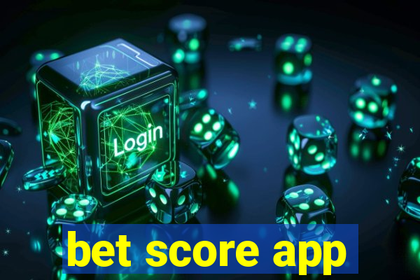 bet score app