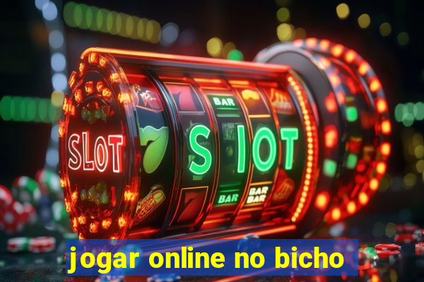 jogar online no bicho