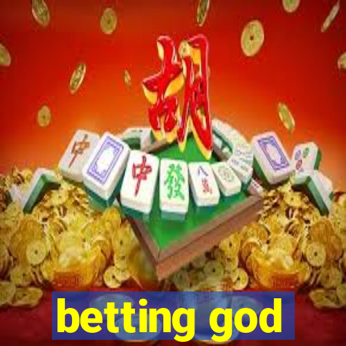 betting god