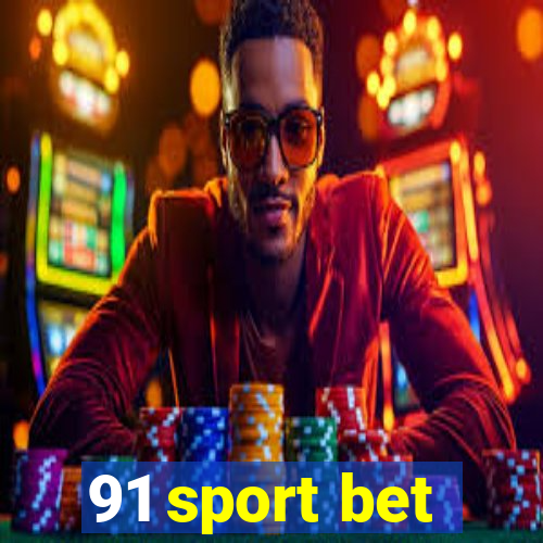 91 sport bet