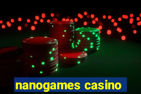 nanogames casino