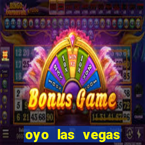 oyo las vegas hotel & casino