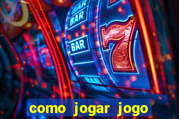 como jogar jogo sem abaixar