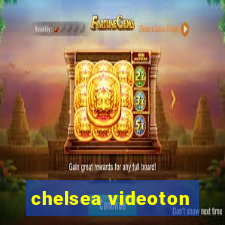 chelsea videoton