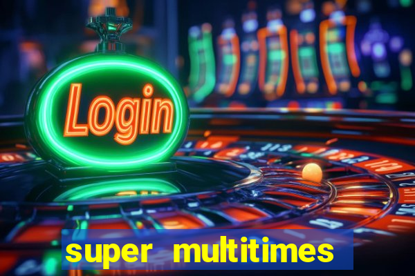 super multitimes progressive slot machine