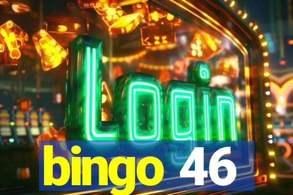 bingo 46