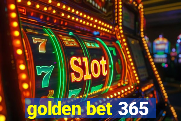 golden bet 365